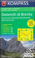 Carta escursionistica n. 73. Trentino, Veneto. Gruppo di Brenta 1:50.000 art vari a