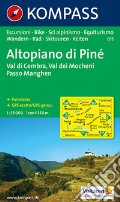 Cartà escursionistica n. 075. Trentino, Veneto. Altopiano di Piné, val dei Mocheni 1:35.000 art vari a