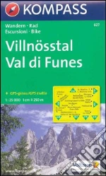 Carta escursionistica n. 627. Val di Funes 1:25.000. Adatto a GPS. Digital map. DVD-ROM art vari a