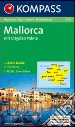 Carta escursionistica n. 230. Spagna. Baleari. Mallorca 1:75.000. Adatto a GPS. Digital map. DVD-ROM art vari a