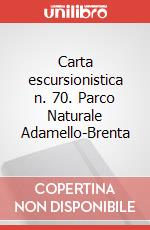 Carta escursionistica n. 70. Parco Naturale Adamello-Brenta art vari a