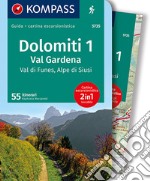 Guida escursionistica n.5735. Dolomiti 1. Val Gardena, Val di Funes, Alpe di Siusi. Con carta
