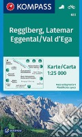 Carta escursionistica n. 630. Monte Regolo, Latemar, Val d'Ega-Regglberg, Latemar, Eggental 1:25.000 art vari a