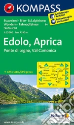 Carta escursionistica n. 94. Edolo, Aprica 1:35.000 art vari a