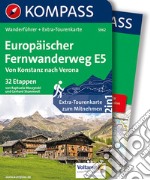 Guida escursionistica n. 5962. Europäischer fernwanderweg E5 von Konstanz nach Verona. Con carta