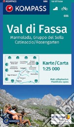 Carta escursionistica n. 686. Val di Fassa, Marmolada, Gruppo di Sella, 1:25.000