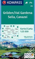 Carta escursionistica n. 616. Gröden, Val Gardena, Sella, Canazei 1:25.000 art vari a