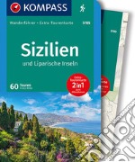 Guida escursionistica n. 5785. Sizilien und Liparische Inseln. Con carta articolo cartoleria di Wille Franz