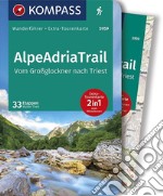 Guida escursionistica n. 5959. AlpeAdriaTrail, Vom Großglockner nachTriest. Con carta articolo cartoleria