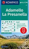 Carta escursionistica n. 71. Adamello, La Presanella 1:50.000. Ediz. italiana, tedesca e inglese art vari a