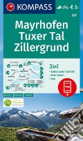 Carta escursionistica n. 037. Mayrhofen, Tuxer Tal, Zillergrund 1:25.000. Ediz. italiana, tedesca e inglese art vari a