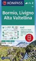Carta escursionistica n. 96. Bormio, Livigno, Valtellina, 1:50.000. Ediz. italiana, tedesca e inglese art vari a