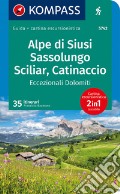 Guida escursionistica n. 5742. Alpe di Siusi, Sassolungo, Sciliar, Catinaccio, Eccezionali Dolomiti. Con carta art vari a