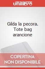 Gilda la pecora. Tote bag arancione art vari a