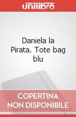 Daniela la Pirata. Tote bag blu art vari a
