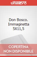 Don Bosco. Immaginetta 5X11,5 Don Bosco. Immaginetta 5X11,5 art vari a
