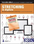 Manuale professionale di stretching. Tecniche di allungamento muscolare per applicazioni cliniche e sportive. Con e-book art vari a