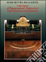 Catalogue of pneumatical, magnetical and electrical instruments. Ediz. illustrata articolo cartoleria di Hackmann Willem D.