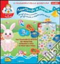 Aspettando la Pasqua. Il calendario della Quaresima articolo cartoleria di Cocicom Kids (cur.)