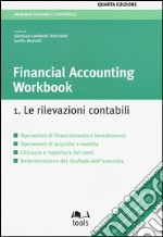 Financial accounting workbook. Vol. 1: Le rilevazioni contabili