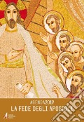 La fede degli apostoli. Agenda 2019 articolo cartoleria di Salvoldi Valentino