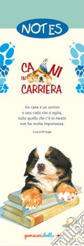 Cani in carriera (block notes) art vari a