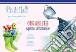 Agenda settimanale Pensieri belli per anime delicate. Organizer art vari a