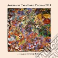 Agenda di casa Lord Thomas 2019 articolo cartoleria di Ravasi J. (cur.)
