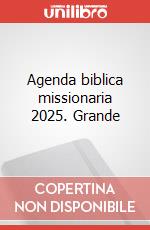 Agenda biblica missionaria 2025. Grande art vari a