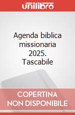 Agenda biblica missionaria 2025. Tascabile art vari a