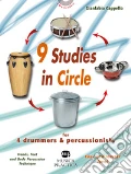 9 studies in circle. Metodo. Ediz. italiana e inglese articolo cartoleria di Cappello Gianfabio