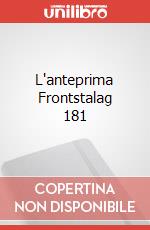 L'anteprima Frontstalag 181 art vari a
