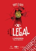 Illegal. L'agenda della legalità 2022-2023. Rossa articolo cartoleria
