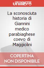 La sconosciuta historia di Giannini medico parabiaghese coevo di Maggiolini articolo cartoleria di Baroffio Raffaele
