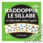 Dooble sillabe. Alla scoperta delle sillabe. Con Libro art vari a