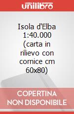 Isola d'Elba 1:40.000 (carta in rilievo con cornice cm 60x80)