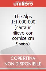 The Alps 1:1.000.000 (carta in rilievo con cornice cm 95x65) articolo cartoleria