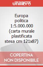 Europa politica 1:5.000.000 (carta murale plastificata stesa cm 121x87) art vari a