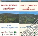 Parco culturale di Monte Giovi. Guida turistico-escursionistica. Con turistico-escursionistica 1:25.000 articolo cartoleria