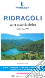 Ridracoli. Carta escursionistica 1:20.000 articolo cartoleria di Simeone S. (cur.)