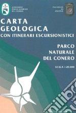 Parco naturale del Conero. Carta geologica con itinerari escursionistici 1:20.000