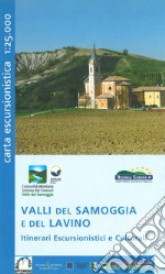 Valli del Samoggia e del Lavino. Itinerari escursionistici e culturali. Carta escursionistica 1:25.000