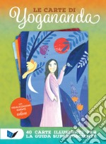 Carte di Yogananda. 40 carte illustrate per la guida supercosciente. Con Opuscolo (Le) articolo cartoleria di Ellero Sahaja M. (cur.)