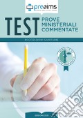 Preaims. Prove ministeriali commentate. Test professioni sanitarie articolo cartoleria