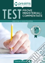 Preaims. Prove ministeriali commentate. Test medicina e odontoiatria articolo cartoleria