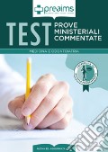 Preaims. Prove ministeriali commentate. Test medicina e odontoiatria articolo cartoleria