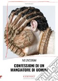 Confessioni di un mangiatore di uomini articolo cartoleria di Zaccagni Ivo