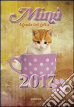 Minù. Agenda del gatto 2017 art vari a