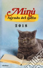 Minù. Agenda del gatto 2018 articolo cartoleria