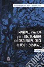 Manuale pratico per il trattamento dei disturbi psichici da uso di sostanze articolo cartoleria di Vento Alessandro Emiliano; Ducci Giuseppe